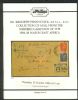 THE DR. KENNETH PENNYCUICK COLLECTION OF MAIL FROM THE WESTERN CAMPAIGN OF THE 1914-18 WAR IN EAST AFRICA British Africa 50: Auctions World War One United States and Worldwide Philatelic Literature