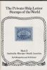 PRIVATE SHIP LETTER STAMPS OF THE WORLD, PART 2: AUSTRALIA - EUROPE - SOUTH AMERICA World Maritime 20: Handbooks Ship Letters United States and Worldwide Philatelic Literature