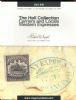 THE HALL COLLECTION OF CARRIERS AND LOCALS, WESTERN EXRESSES Carriers & Locals 50: Auctions Pony Express United States and Worldwide Philatelic Literature