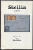 SICILY, THE CONCA D'ORO COLLECTION Sicily 50: Auctions Sicily United States and Worldwide Philatelic Literature