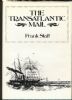 THE TRANSATLANTIC MAIL World Maritime 20: Handbooks Trans-Atlantic United States and Worldwide Philatelic Literature