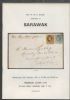 THE C.M.C. SYMES COLLECTION OF SARAWAK Sarawak 50: Auctions Sarawak United States and Worldwide Philatelic Literature