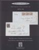 THE DR. JOHN L. ROBERTSON COLLECTION OF U.S.-B.N.A. CROSS-BORDER POSTAL HISTORY Postal History 50: Auctions Cross Border United States and Worldwide Philatelic Literature
