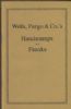 HANDBOOK OF THE WELLS, FARGO & CO'S HANDSTAMPS AND FRANKS USED IN THE UNITED STATES & DOMINION OF CANADA AND FOREIGN COUNTRIES Western Postal 20: Handbooks Express Mail United States and Worldwide Philatelic Literature