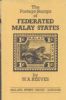 THE POSTAGE STAMPS OF FEDERATED MALAY STATES 1900-1935 Malaya 20: Handbooks Malaya United States and Worldwide Philatelic Literature