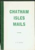 CHATHAM ISLANDS MAILS New Zealand 20: Handbooks New Zealand United States and Worldwide Philatelic Literature