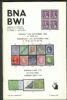 BNA & BWI INCLUDING THE COLLECTIONS FORMED BY O.H. DOWNING AND WALTER C. HETHERINGTON British Americas 50: Auctions British Americas United States and Worldwide Philatelic Literature