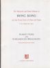 WEBB'S HONG KONG SCARCITY GUIDE & SUPPLEMENTARY BIBLIOGRAPHY Hong Kong 20: Handbooks Bibliography United States and Worldwide Philatelic Literature