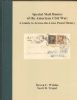 SPECIAL MAIL ROUTES OF THE AMERICAN CIVIL WAR: A GUIDE TO ACROSS-THE-LINES POSTAL HISTORY U S Csa 20: Handbooks Civil War History United States and Worldwide Philatelic Literature