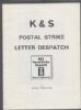 K & S POSTAL STRIKE LETTER DESPATCH Carriers & Locals 20: Handbooks Carriers & Locals United States and Worldwide Philatelic Literature
