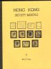 HONG KONG SECURITY MARKINGS Hong Kong 20: Handbooks Perfins United States and Worldwide Philatelic Literature