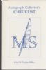 AUTOGRAPH COLLECTOR'S CHECKLIST Autographs 20: Handbooks Autographs United States and Worldwide Philatelic Literature