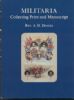 MILITARIA, COLLECTING PRINT AND MANUSCRIPT Military 20: Handbooks Military United States and Worldwide Philatelic Literature
