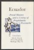 ECUADOR; POSTAL HISTORY AND A LISTING OF PREPHILATELIC POSTMARKS Ecuador 20: Handbooks Latin America United States and Worldwide Philatelic Literature