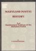 MARYLAND POSTAL HISTORY AND HANDSTAMPED MARKINGS OF THE STAMPLESS PERIOD Maryland 20: Handbooks Maryland United States and Worldwide Philatelic Literature