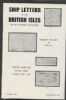 SHIP LETTERS OF THE BRITISH ISLES; THE W. STEWART COLLECTION Great Britain 50: Auctions Ship Letters United States and Worldwide Philatelic Literature
