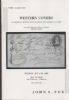 WESTERN COVERS FROM THE COLLECTION OF HENRY CHALONER AND OTHER OWNERS Western Postal 50: Auctions Pony Express United States and Worldwide Philatelic Literature