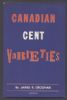 CANADIAN CENT VARIETIES Numismatics 20: Handbooks Numismatics United States and Worldwide Philatelic Literature