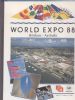 WORLD EXPO 88 BRISBANE - AUSTRALIA   Expositions United States and Worldwide Philatelic Literature