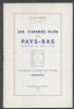 LES TIMBRES-TAXE DES PAYS-BAS EMISSION DE 1881 A 1894 CONTRIBUTION A L'ETUDE DES VARIETES Netherlands 20: Handbooks Postage Due United States and Worldwide Philatelic Literature
