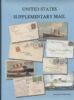 UNITED STATES SUPPLEMENTARY MAIL Postal History 20: Handbooks Maritime United States and Worldwide Philatelic Literature