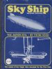 SKY SHIP: THE AKRON ERA Aeronautical 20: Handbooks Aeronautical United States and Worldwide Philatelic Literature