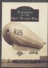 AIRSHIPS OF THE FIRST WORLD WAR Aeronautical 20: Handbooks Aeronautical United States and Worldwide Philatelic Literature