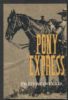 PONY EXPRESS Western Postal 20: Handbooks Pony Express United States and Worldwide Philatelic Literature