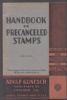 HANDBOOK ON PRECANCELED STAMPS Precancels 20: Handbooks Precancels United States and Worldwide Philatelic Literature