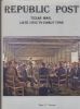 REPUBLIC POST: TEXAS MAIL LATE 1835 TO EARLY 1846 Texas 20: Handbooks Texas United States and Worldwide Philatelic Literature