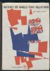 HISTORY OF ANGLO-THAI RELATIONS Thailand 10: Anthology British Asia United States and Worldwide Philatelic Literature