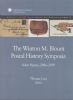 THE WINTON M. BLOUNT POSTAL HISTORY SYMPOSIA SELECT PAPERS, 2006-2009 Postal History 20: Handbooks Gen Int 20th Cen United States and Worldwide Philatelic Literature