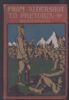 FROM ALDERSHOT TO PRETORIA A STORY OF CHRISTIAN WORK AMONG OUR TROOPS IN SOUTH AFRICA South Africa 20: Handbooks Boer War United States and Worldwide Philatelic Literature