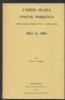 UNITED STATES POSTAL MARKINGS AND RELATED MAIL SERVICES, 1851 TO 1861 Postal Markings 20: Handbooks 1851-1857 Issues United States and Worldwide Philatelic Literature