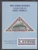 THE JOHN SUSSEX COLLECTION OF EAST AFRICA British East Africa 50: Auctions Mozambique Company United States and Worldwide Philatelic Literature