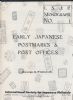 EARLY JAPANESE POSTMARKS & POST OFFICES Japan 20: Handbooks Japan United States and Worldwide Philatelic Literature