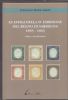 LE EFFIGI DELLA IV EMISSIONE DEL REGNO DI SARDEGNA 1855-1863 STUDIO E CLASSIFICAZIONE Sardinia 20: Handbooks Italy United States and Worldwide Philatelic Literature