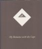 MY ROMANCE WITH THE CAPE Cape of Good Hope 20: Handbooks British Africa United States and Worldwide Philatelic Literature