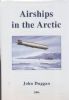 AIRSHIPS IN THE ARCTIC Zeppelin Post 20: Handbooks World Air Post United States and Worldwide Philatelic Literature